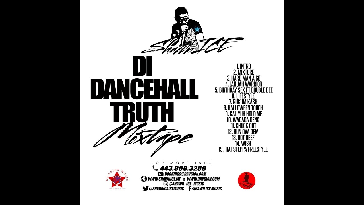 ♪SHAWN ICE- DI DANCEHALL TRUTH MIXTAPE MARCH 2017 ║EXCLUSIVE║
