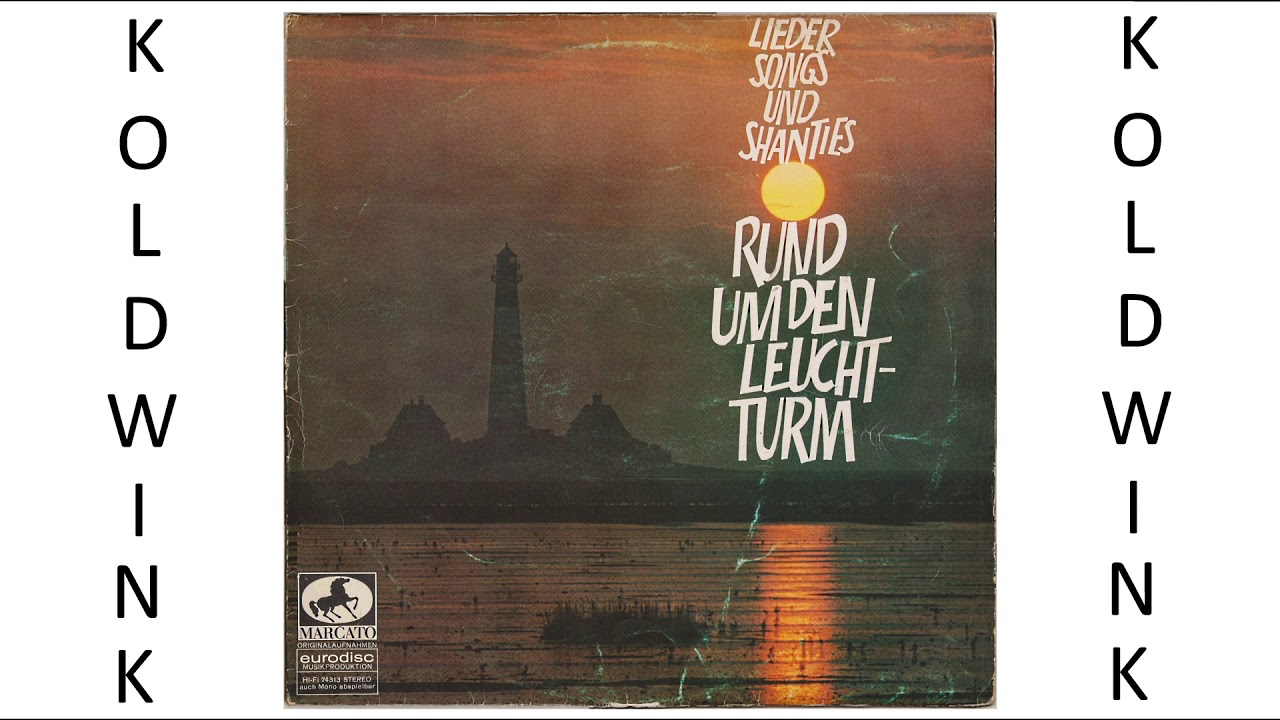 GANZ DAHINTEN, WO DER LEUCHTTURM STEHT - BRUCE LOW MIT MATROSENCHOR UND JAN STEEVEN'S SAILORBAND