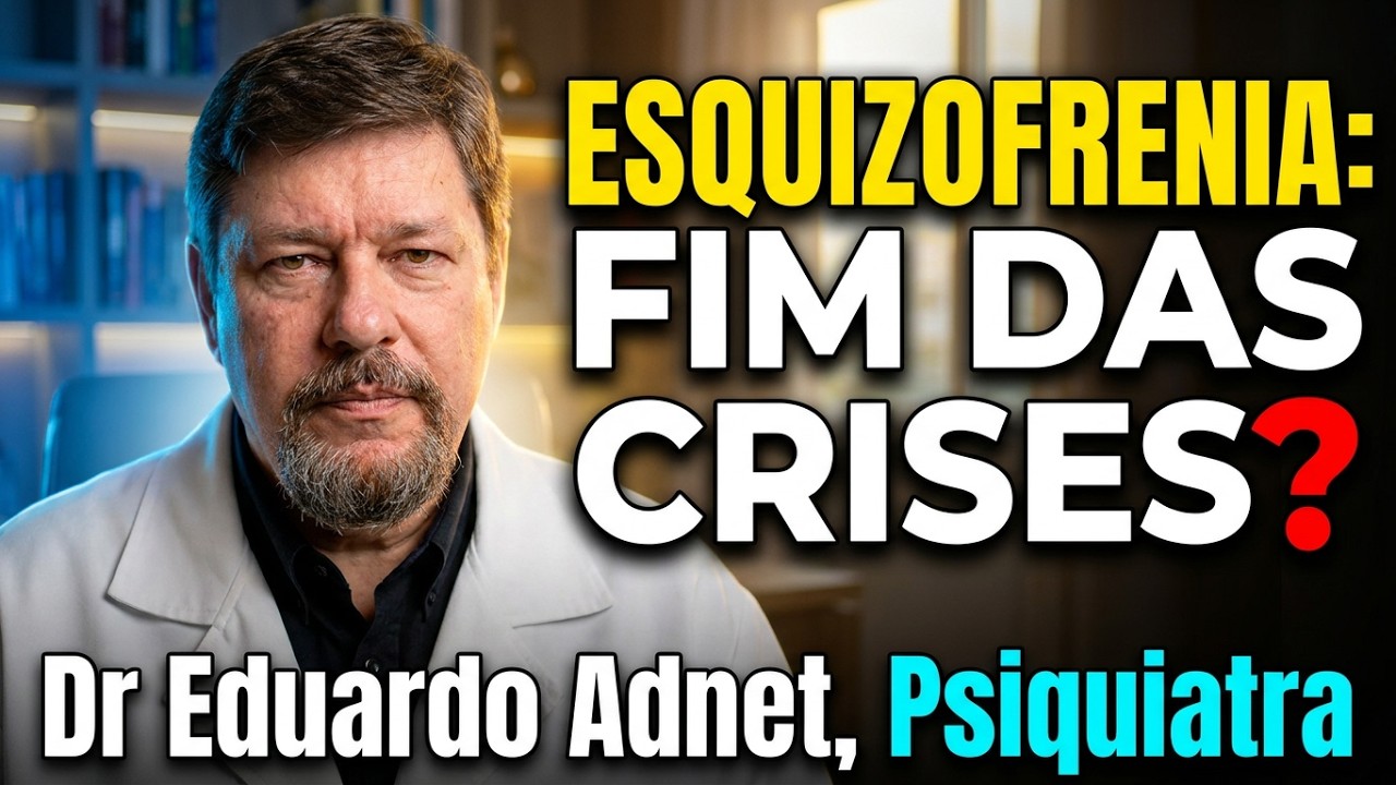 TRATAMENTO DA ESQUIZOFRENIA | Vídeo 1
