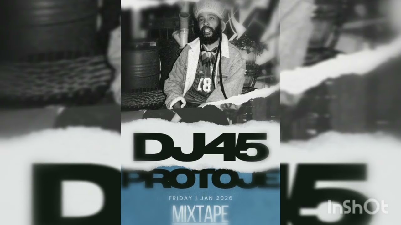 Protoje mixtape by DJ 45