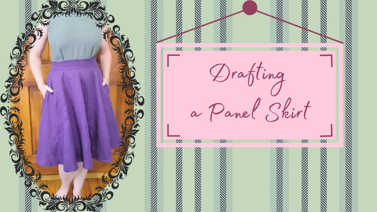 Draft Your Own Panel Skirt