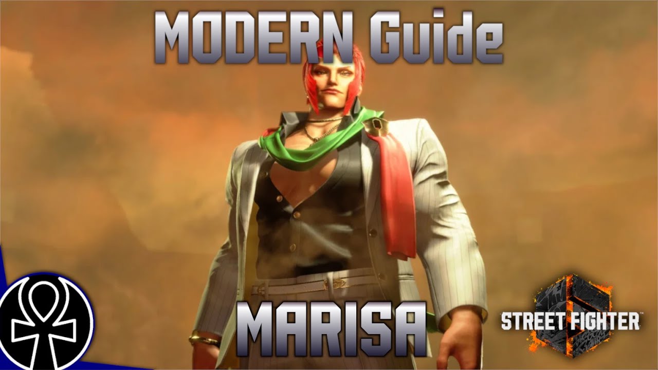 [Street Fighter 6 Season 2] Modern Guide - Marisa