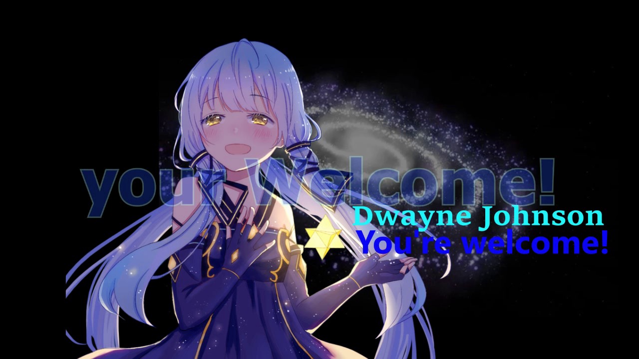 Dwayne Johnson  -  You're welcome (Nightcore)