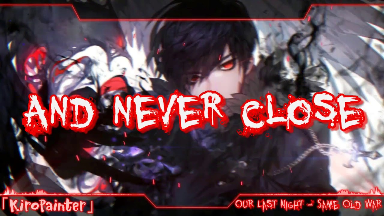 Nightcore - Same Old War