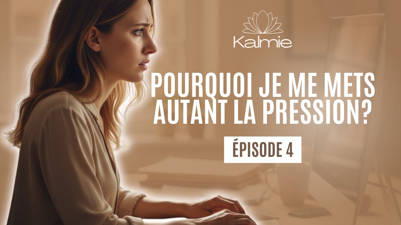 Pourquoi je me mets autant la pression ?