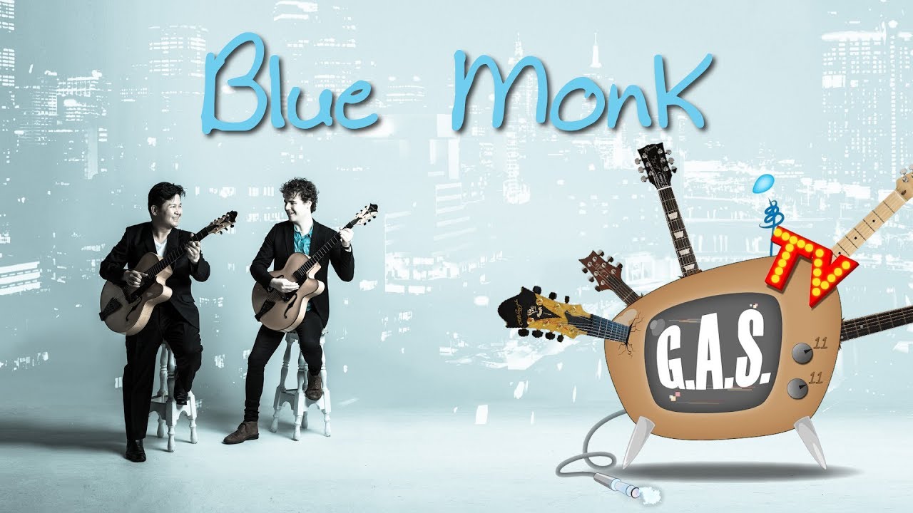 Blue Monk - GAS TV