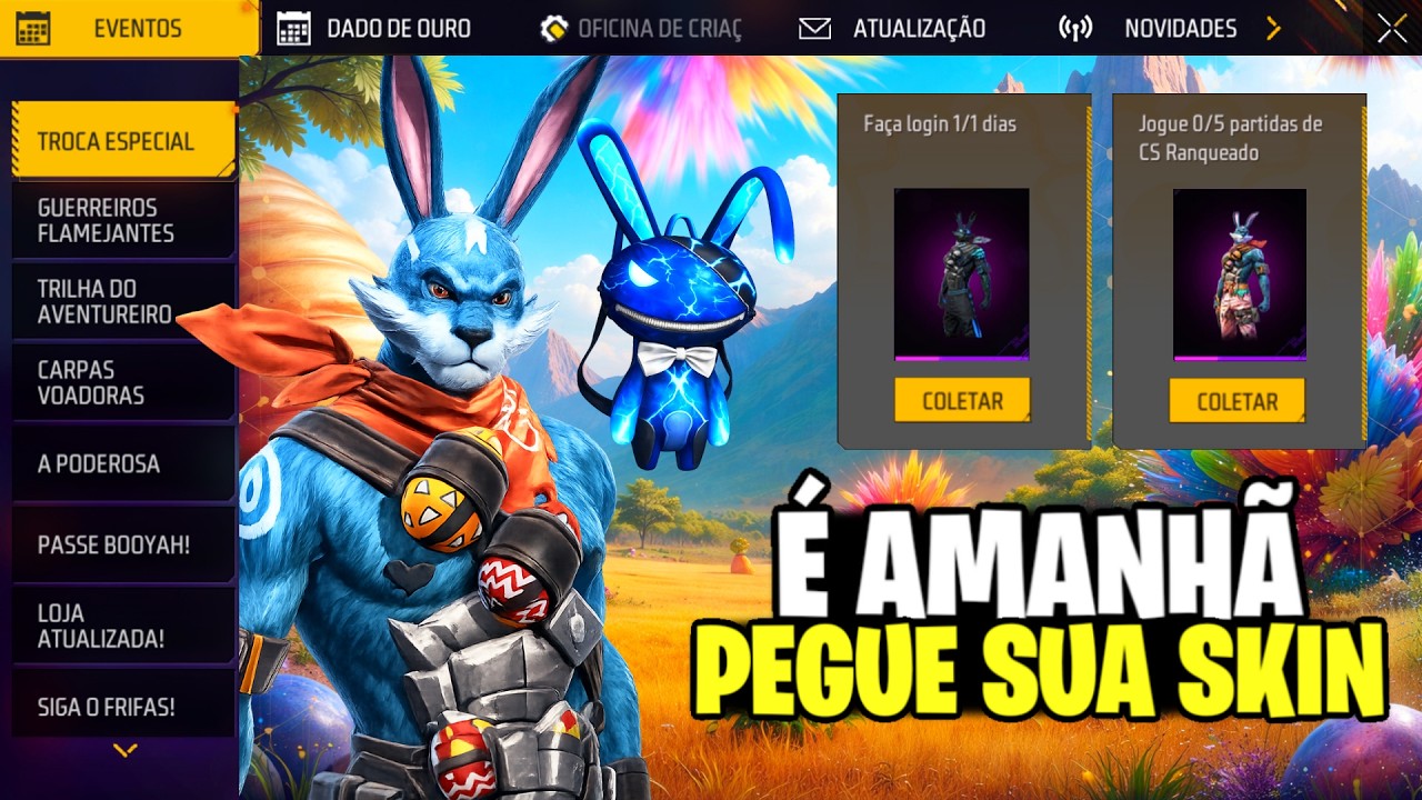 &Eacute; AMANH&Atilde;! PEGUE SKIN GR&Aacute;TIS, MOCHILA, COELH&Atilde;O, TROCA NICK E EMOTES NO FREE FIRE