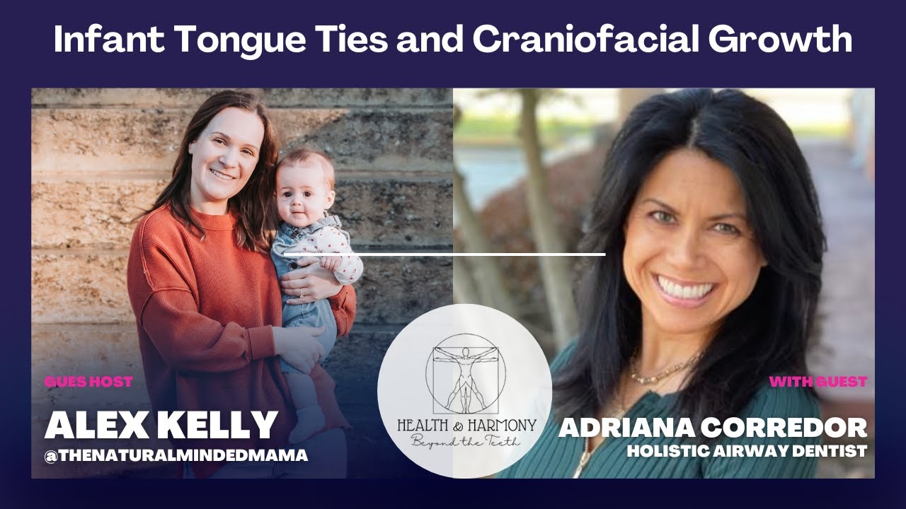 Infant Tongue Ties and Craniofacial Growth | Dr. Adriana Corredor-Stewart