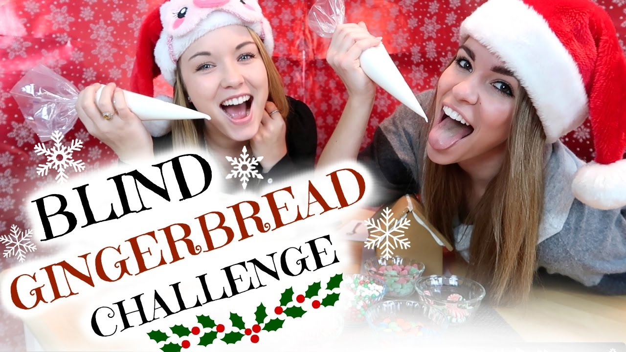 BLIND GINGERBREAD CHALLENGE
