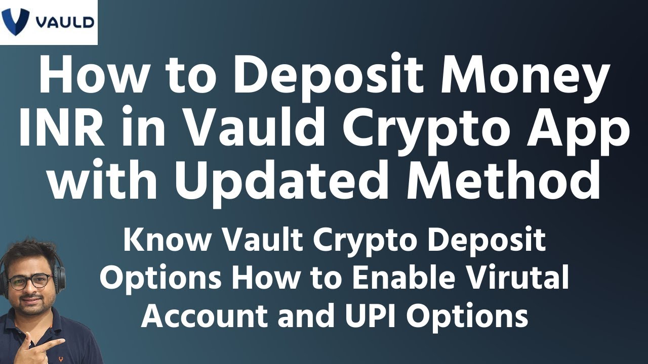 How to Deposit Money in Vauld Crypto App with New Method Updated 2022 | Vault Crypto Deposit