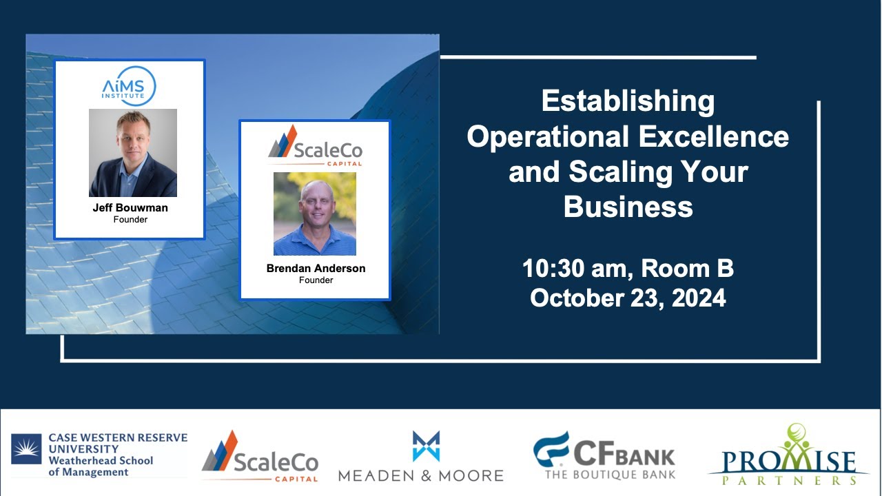 Establishing Operational Excellence and Scaling Your Business