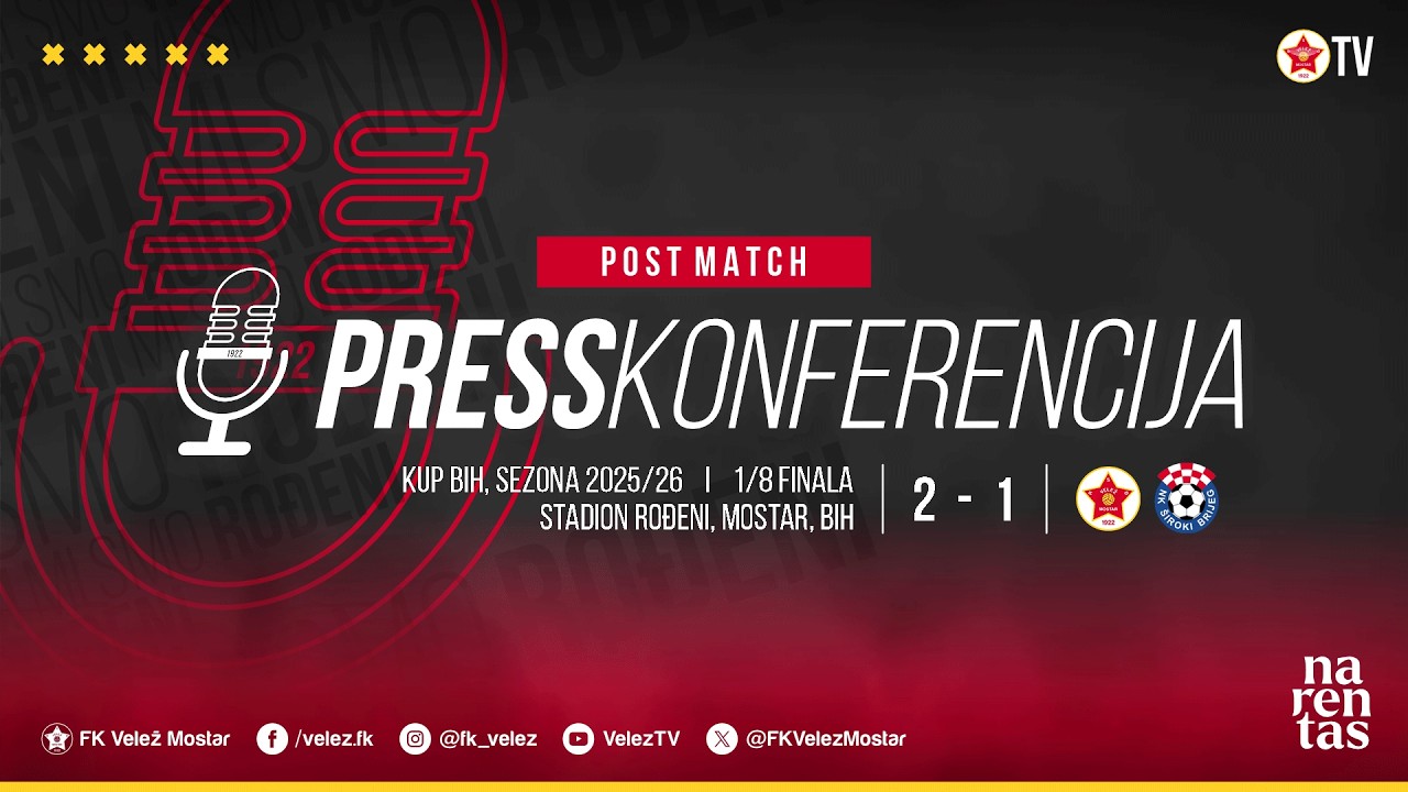 🔴 LIVE  I  PRESS  I  11/02/2026  I  FK Velež - NK Široki Brijeg  2:1  I  1/8 finala Kup-a BiH