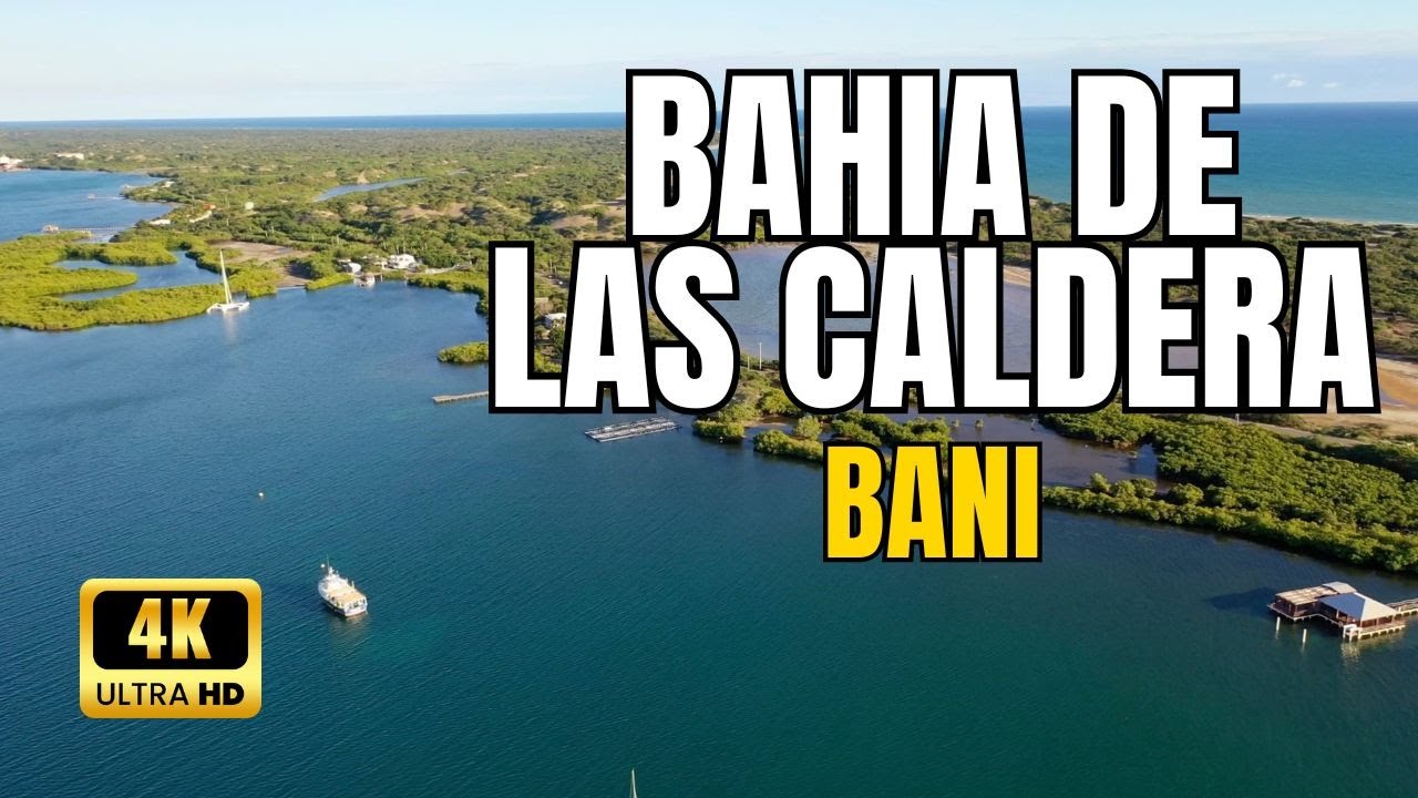 BAHIA DE LAS CALDERAS, BANI, REPUBLICA DOMINICANA