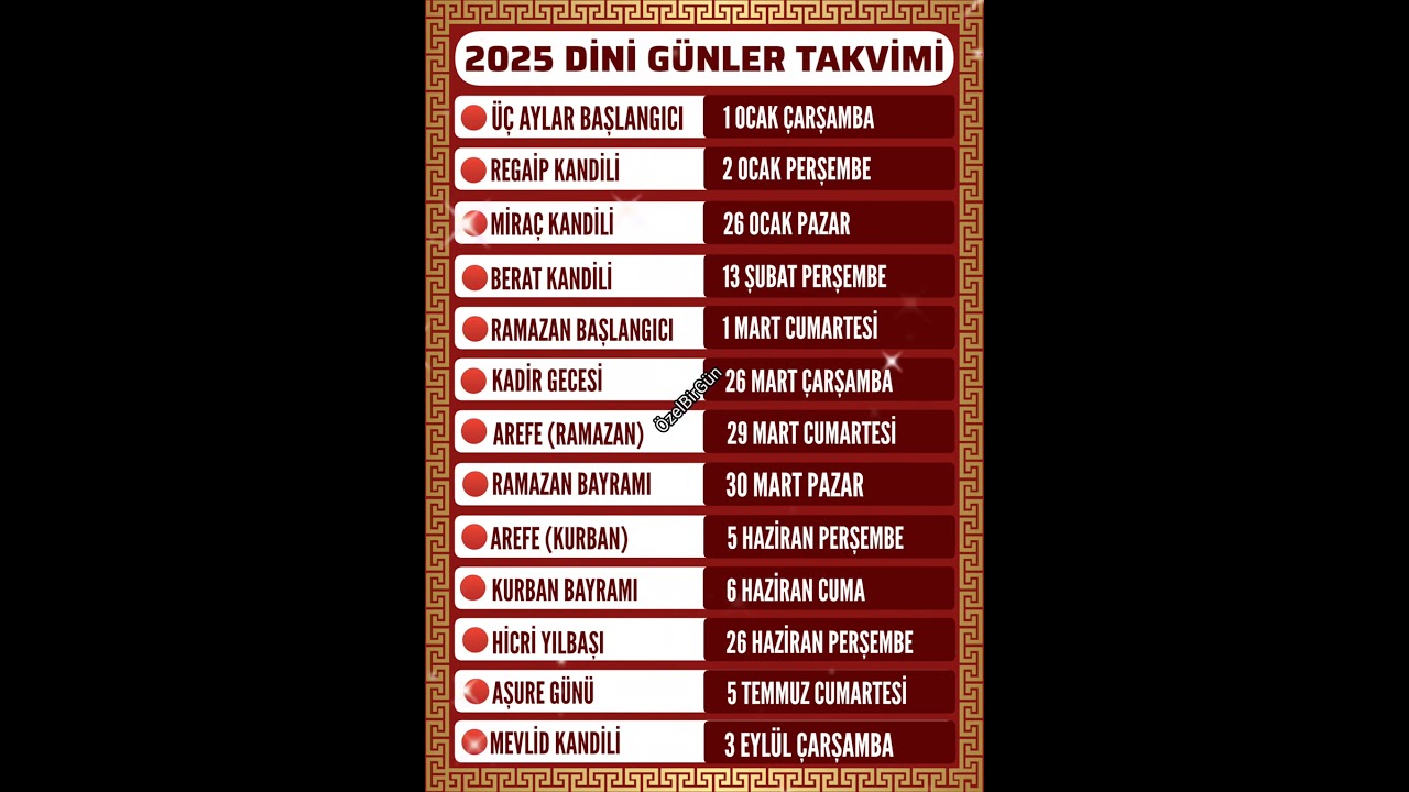 🌹2025🌹 DİNİ G&Uuml;N VE GECELER TAKVİMİ 🌹 &Uuml;&Ccedil; AYLAR 🌹RECEP ŞABAN RAMAZAN REGAİP BERAT KADİR MEVLİD KANDİL