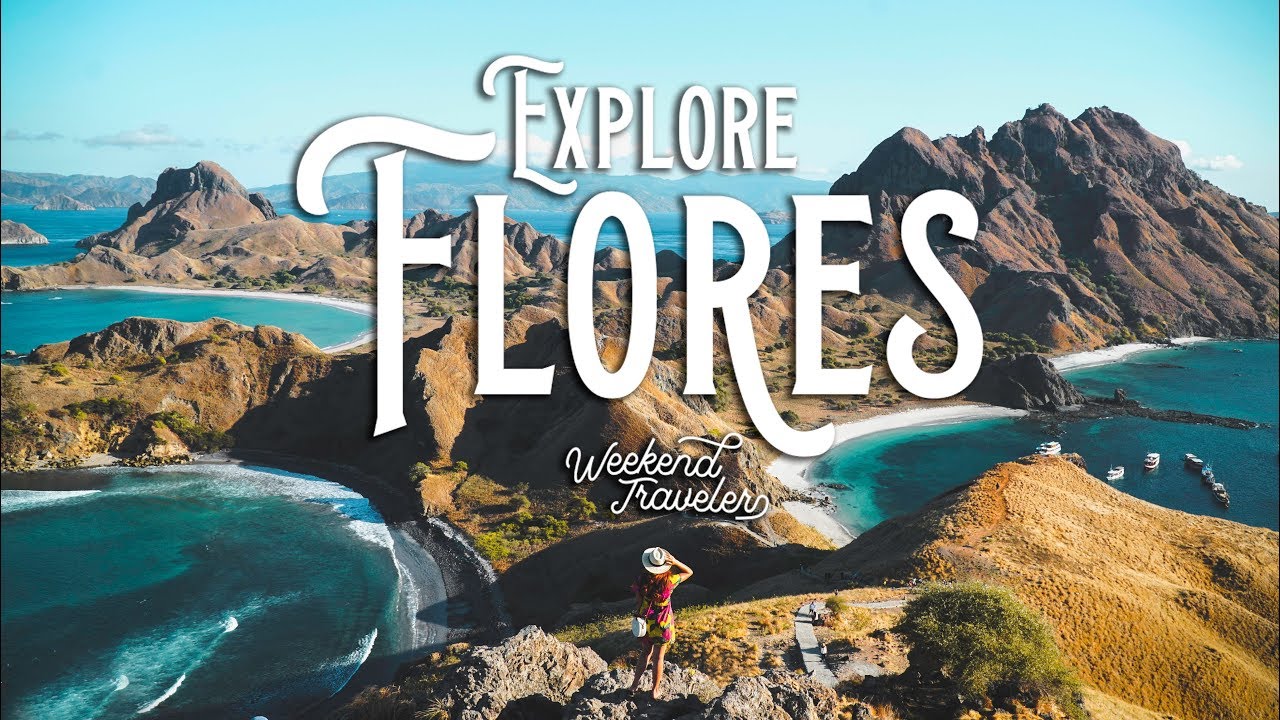 Explore Flores 14 Juli 2018 | Weekend Traveler Id