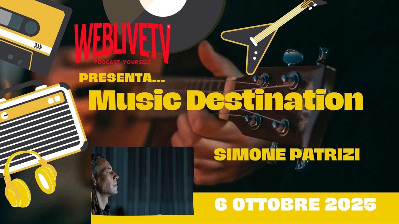 Music Destination, Simone Patrizi - 6 ottobre 2025