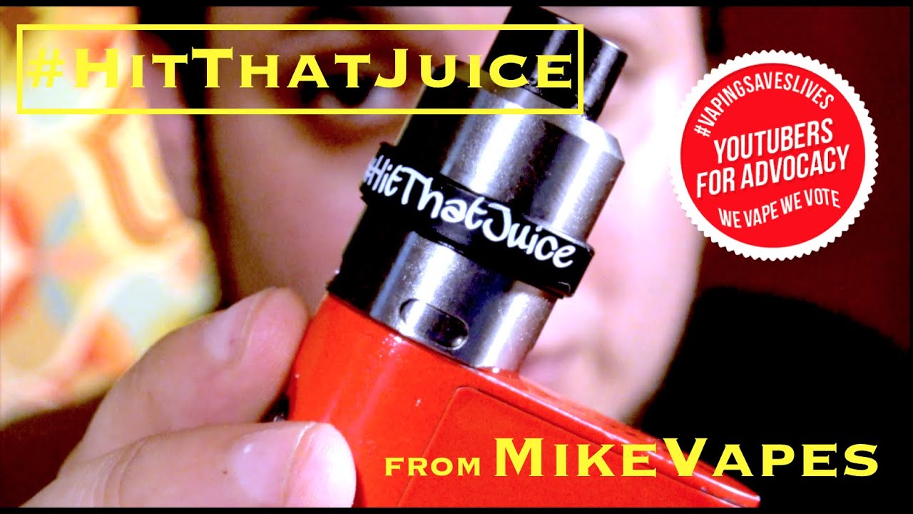 #HitThatJuice Eliquid from Mike Vapes