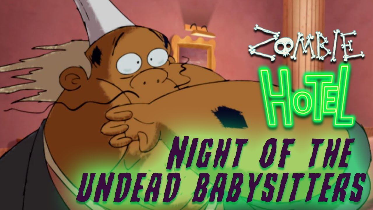 Zombie Hotel | Night of the Undead Babysitters EP 21 | Full Episode