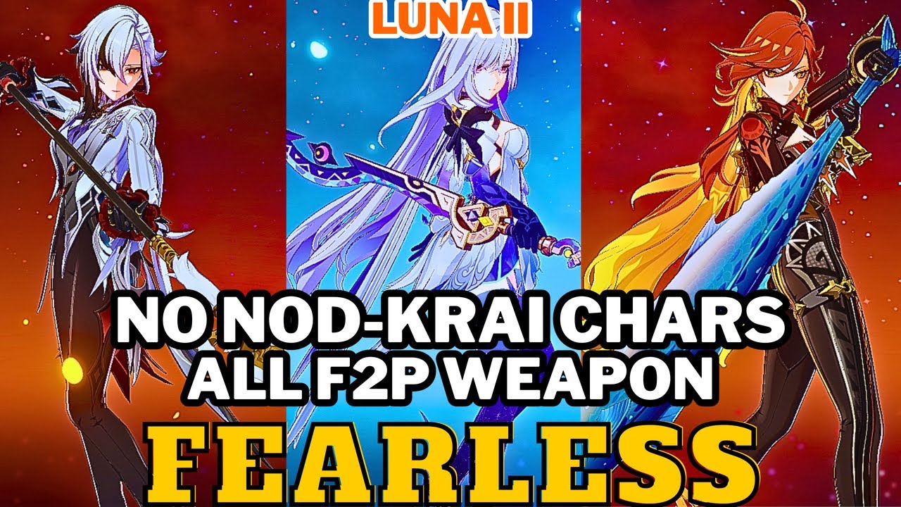 [Stygian Onslaught 6.1/Luna II] NO NOD-KRAI CHARS & F2P WEAPON ONLY | Fearless Difficulty 5