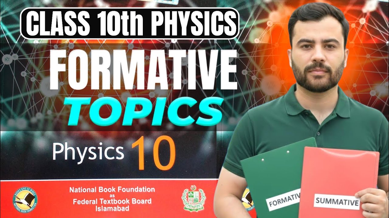 Class 10 Physics FBISE Smart Syllabus | Formative vs Summative Topics | PDW