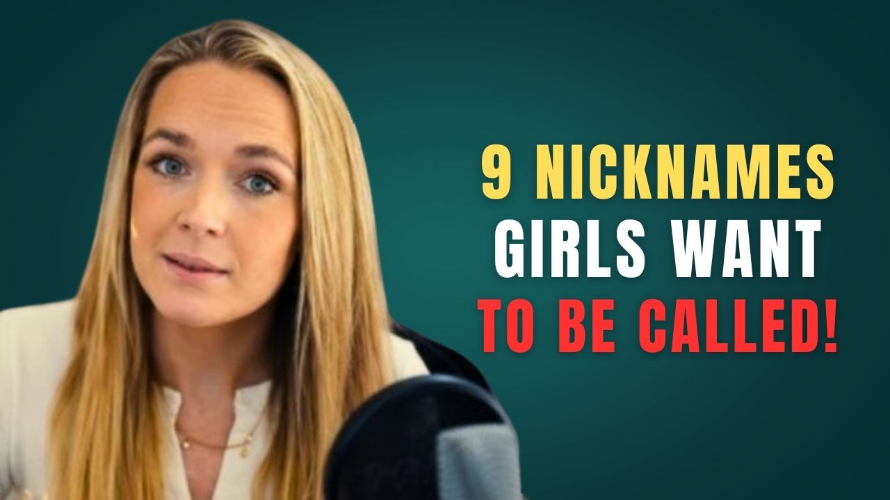 9 Cute Nicknames Women Secretly Love That Trigger Instant Attraction