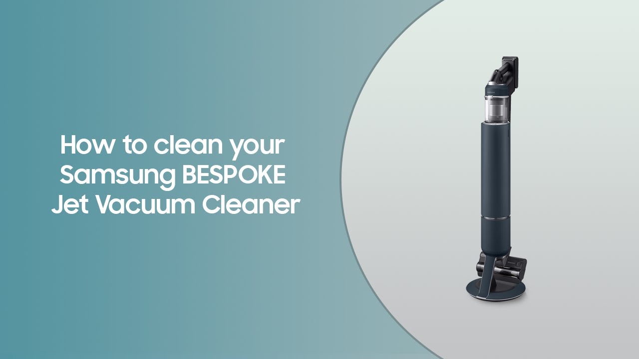 How to clean your BESPOKE Jet Vacuum Cleaner | Samsung