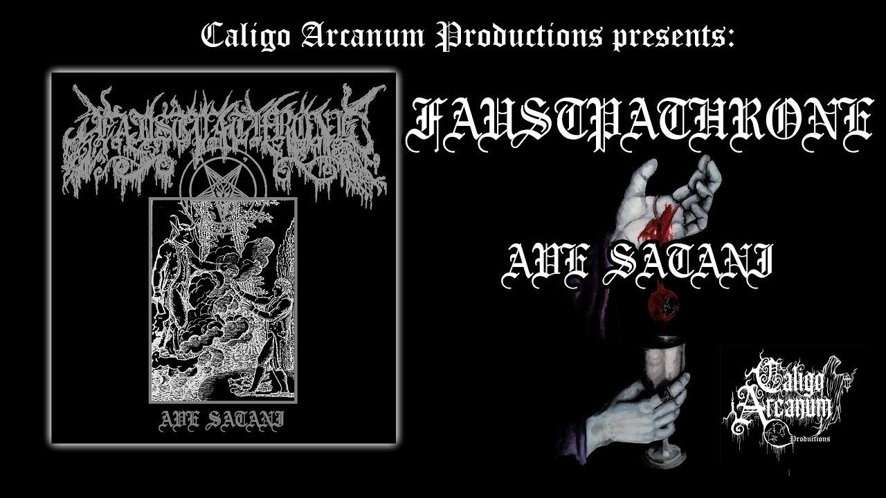 Faustpathrone - Ave Satani [Compilation 2022]