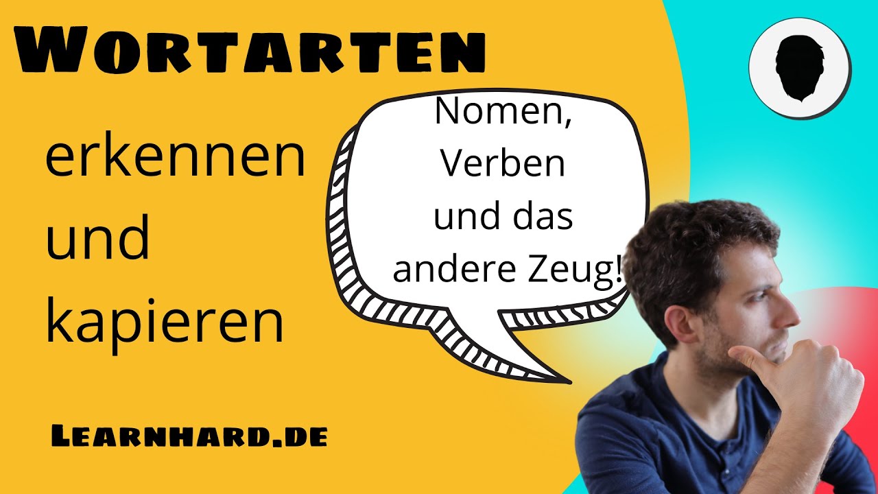 Verb, Adverb, Adjektiv oder Nomen? Wortarten erkennen und kapieren
