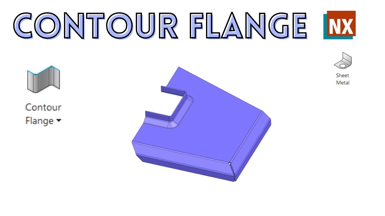 Contour Flange | How to use Contour Flange in NX | NX 2008 | NX CAD |