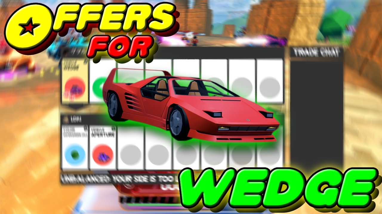 Roblox Jailbreak - What people offer for the wedge car.