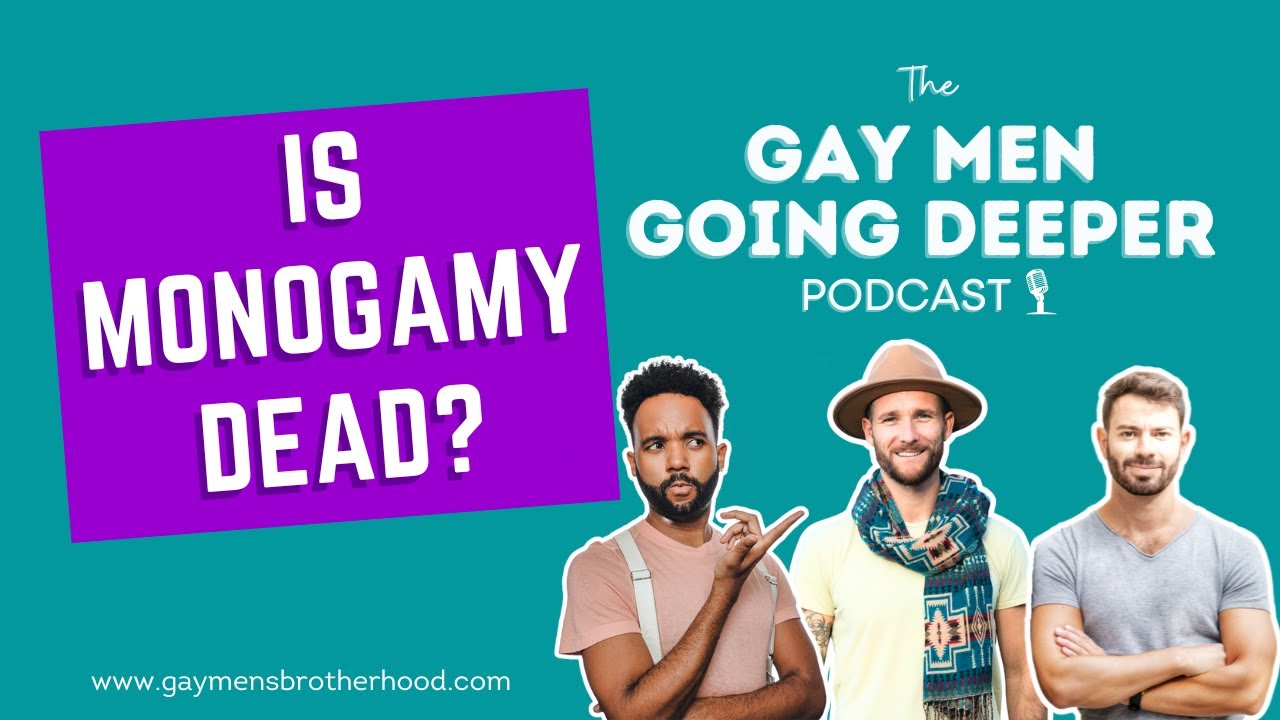Is Monogamy Dead? Exploring Exclusivity in Gay Relationships