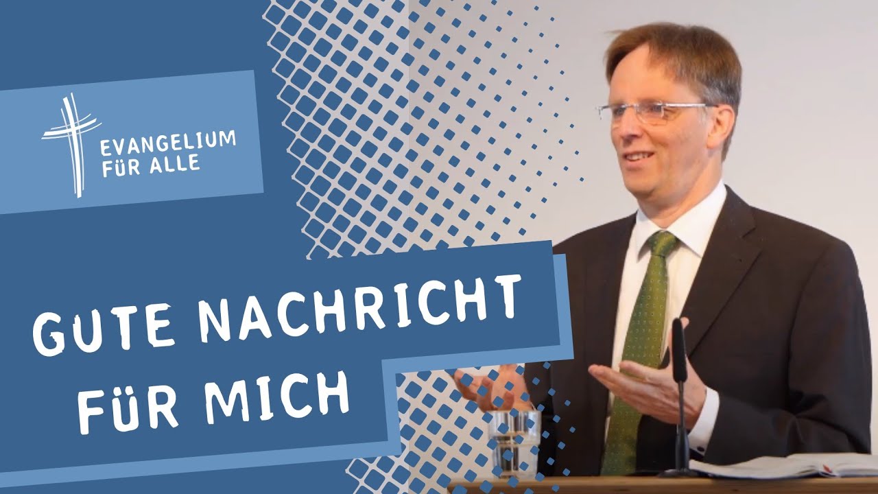 Die gute Nachricht für mich - Markus 1, 1-13 | Thomas Powilleit