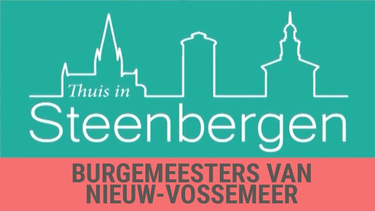 Thuis in Steenbergen - Burgemeesters van Nieuw-Vossemeer