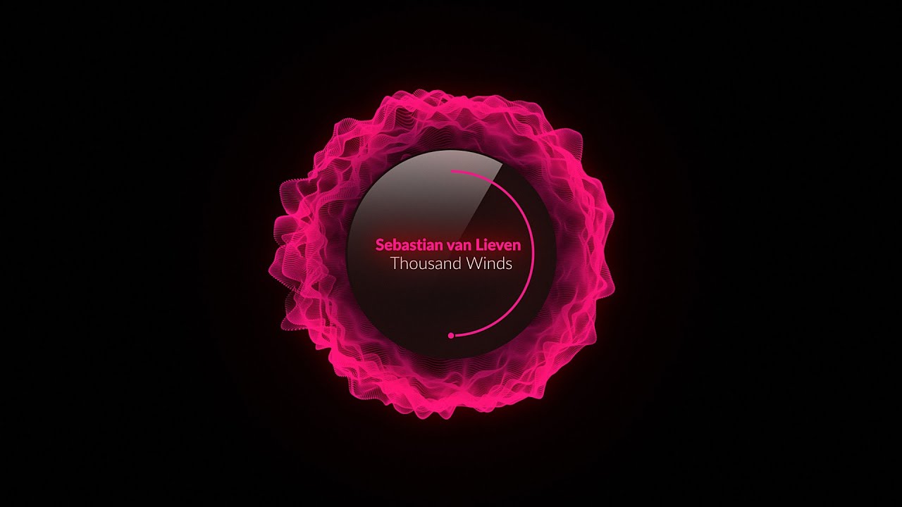Sebastian van Lieven - Thousand Winds (Melodic Mix)