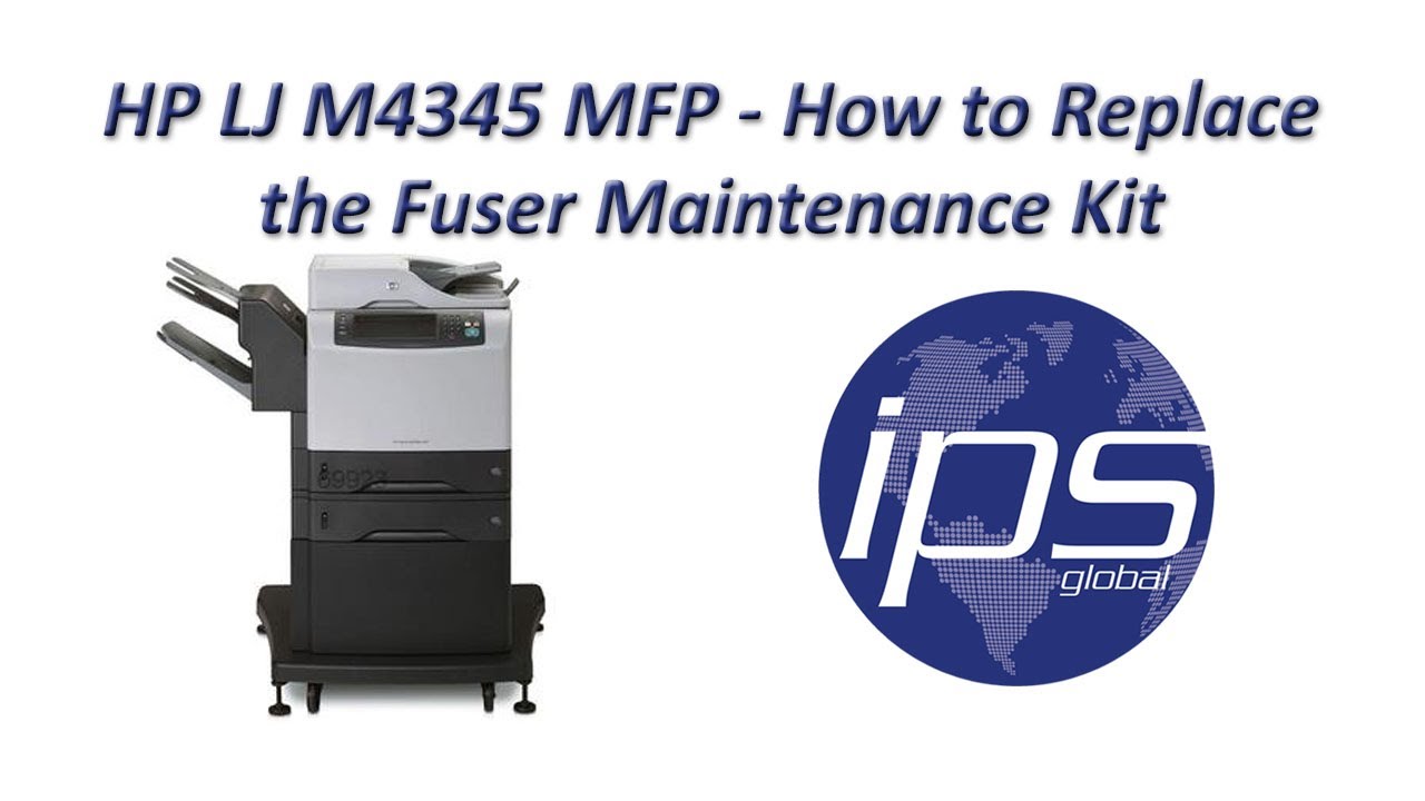 HP M4345 - How to Replace the Fuser Maintenance Kit