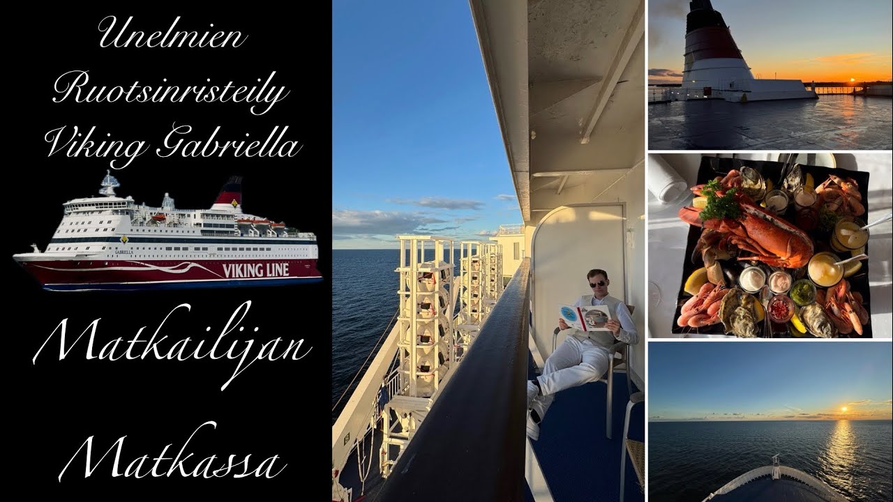 Unelmien Ruotsinristeily Viking Gabriellalla