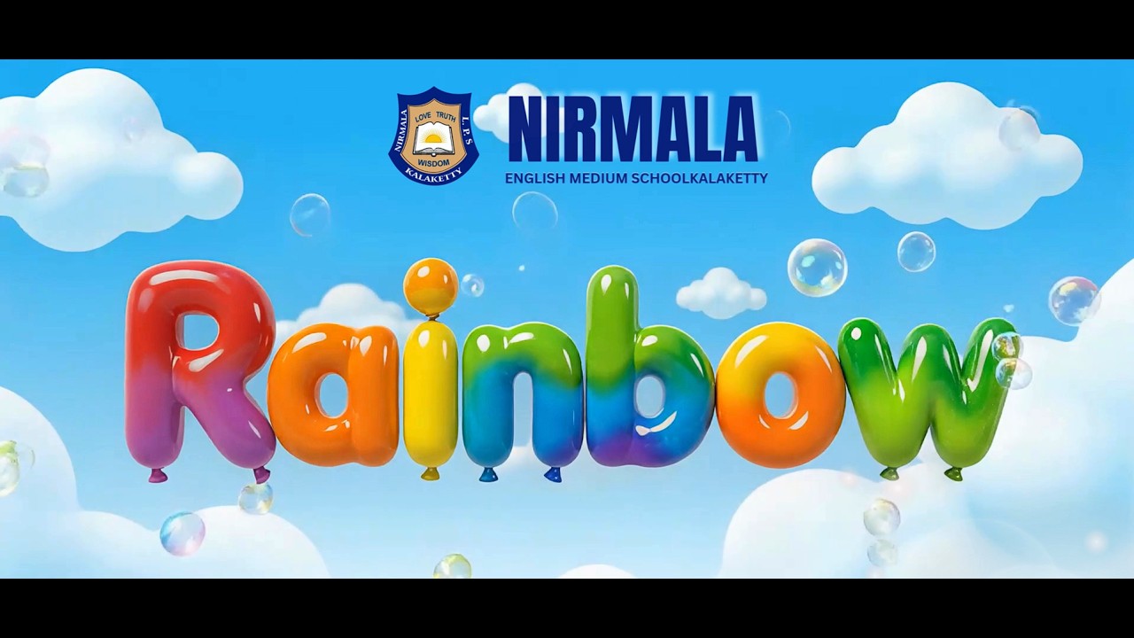 NIRMALA SCHOOL KALAKETTY ANNUAL DAY RAINBOW PART -3