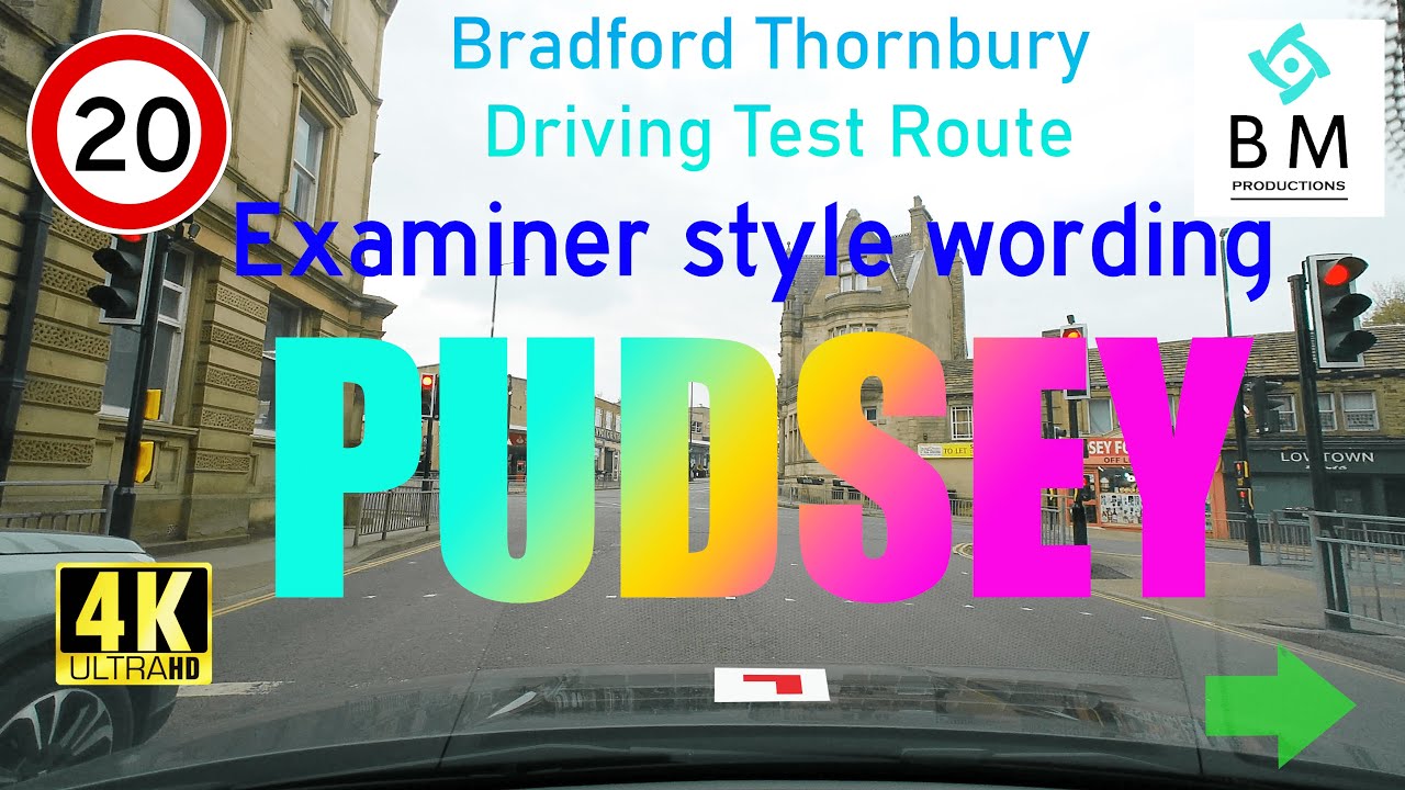 BRADFORD THORNBURY DRIVING TEST ROUTE