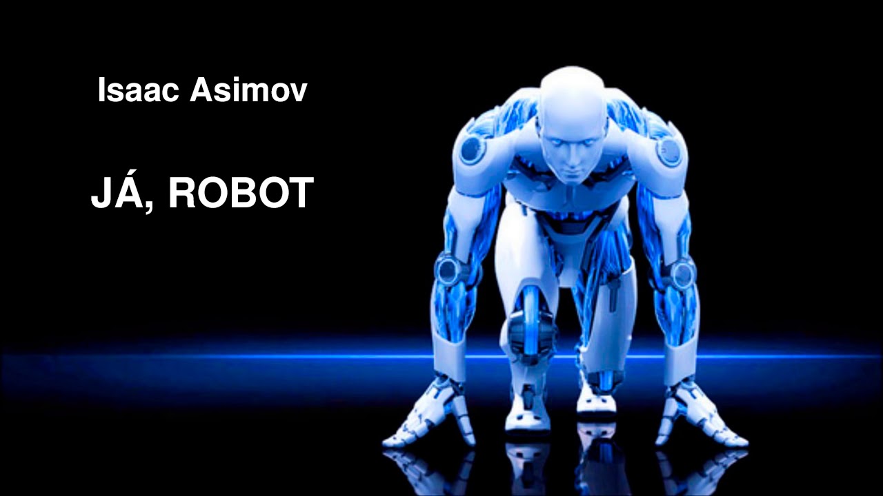 ISAAC ASIMOV. J&Aacute;, ROBOT. AUDIOKNIHA