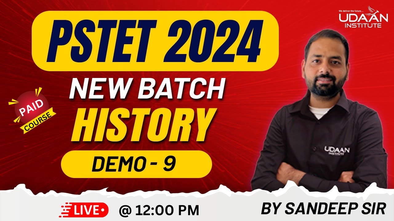 PSTET 2024 | HISTORY | PAID COURSE | NEW BATCH | DEMO-9 | 12:00 PM | BY SANDEEP SIR