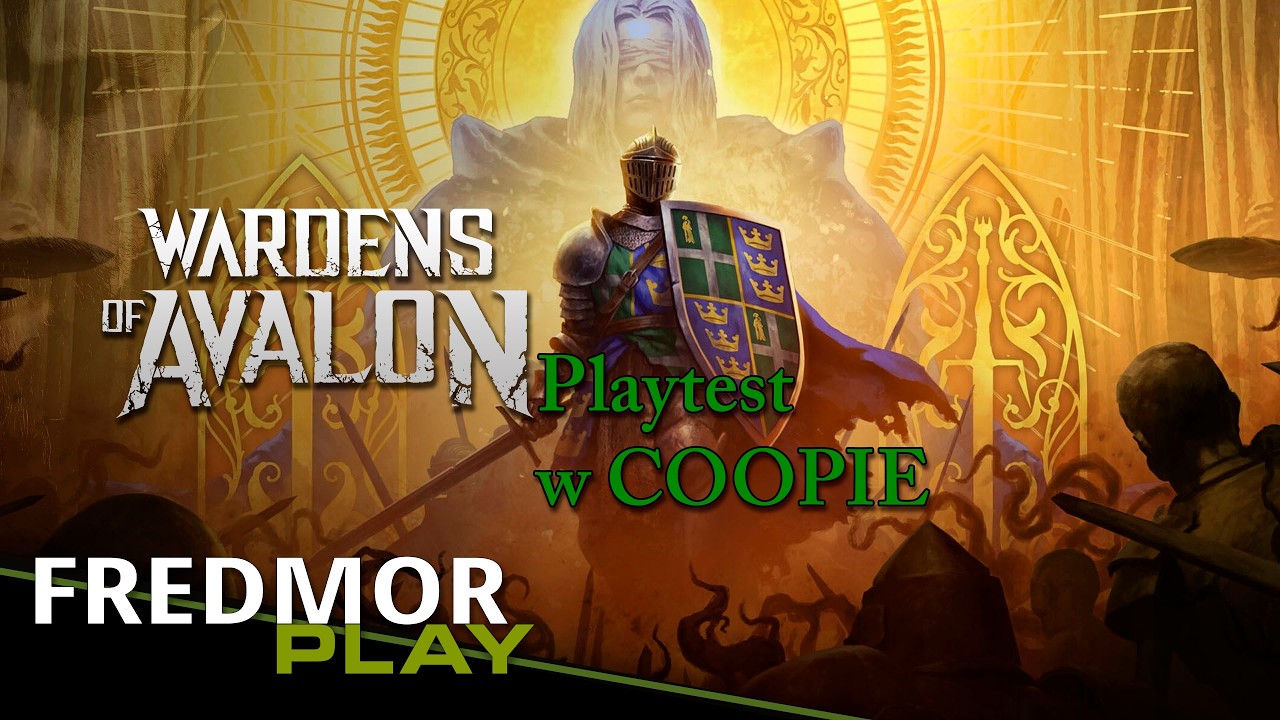 #1 Wardens of Avalon - Play tesr -  w coopie