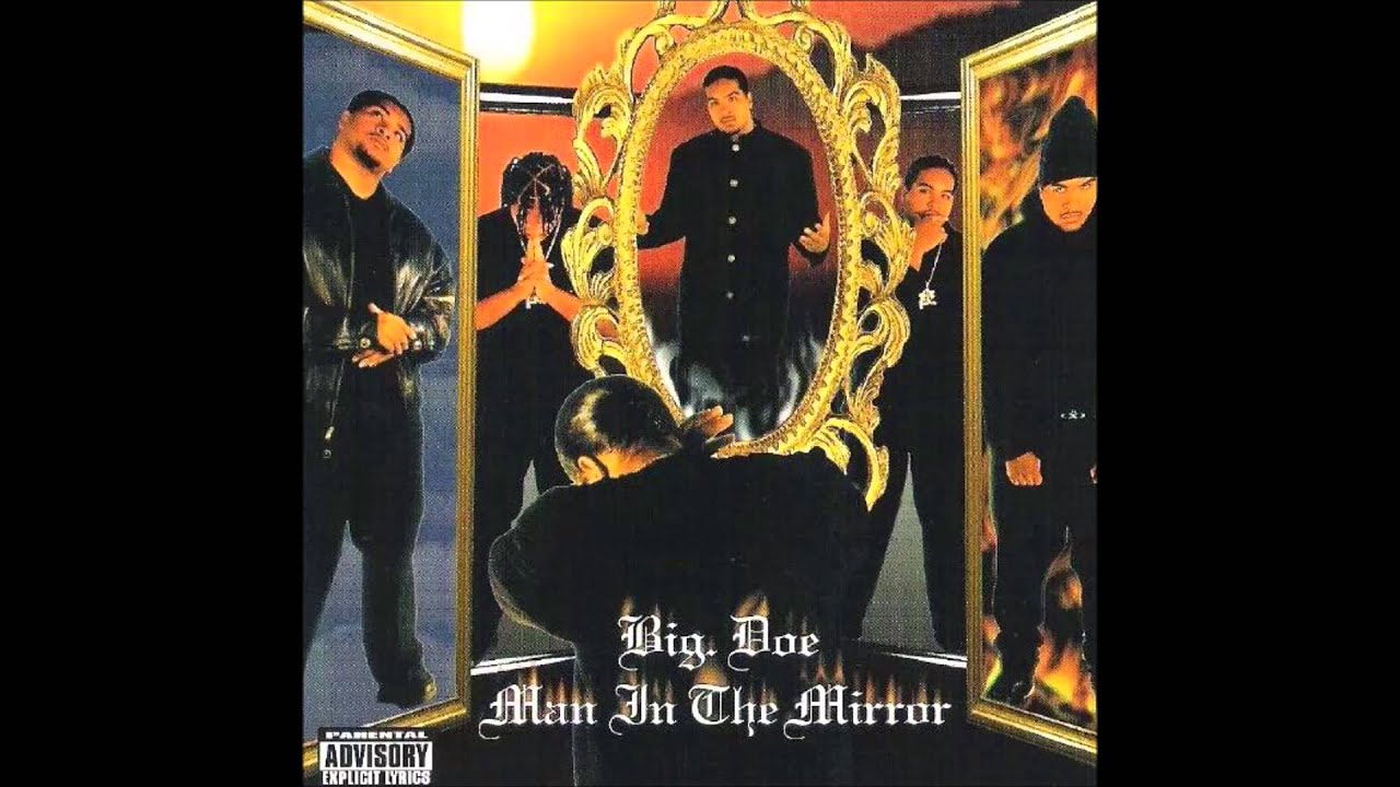 Big Doe: Man In The Mirror