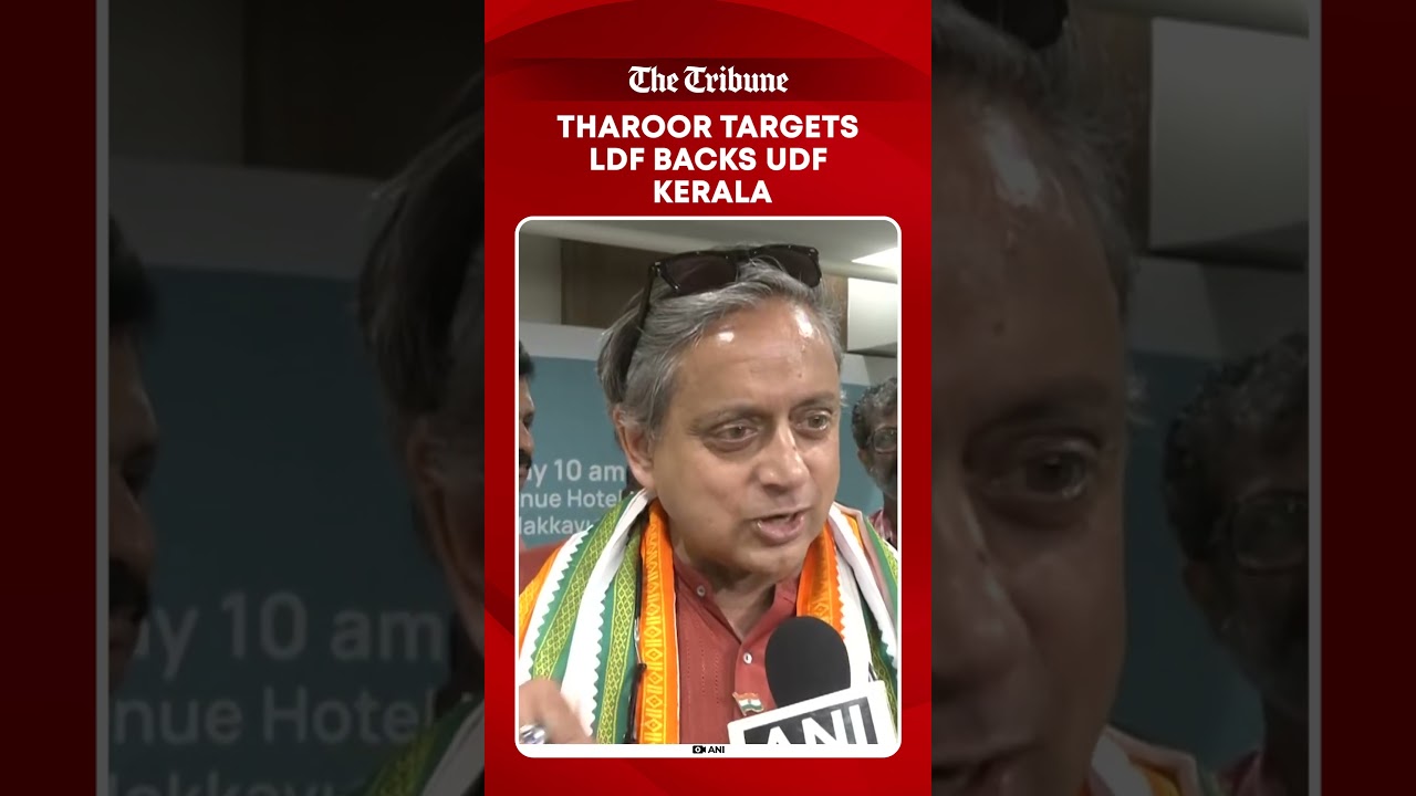 Shashi Tharoor slams LDF over FCRA, backs UDF rise, questions asset confiscation policies