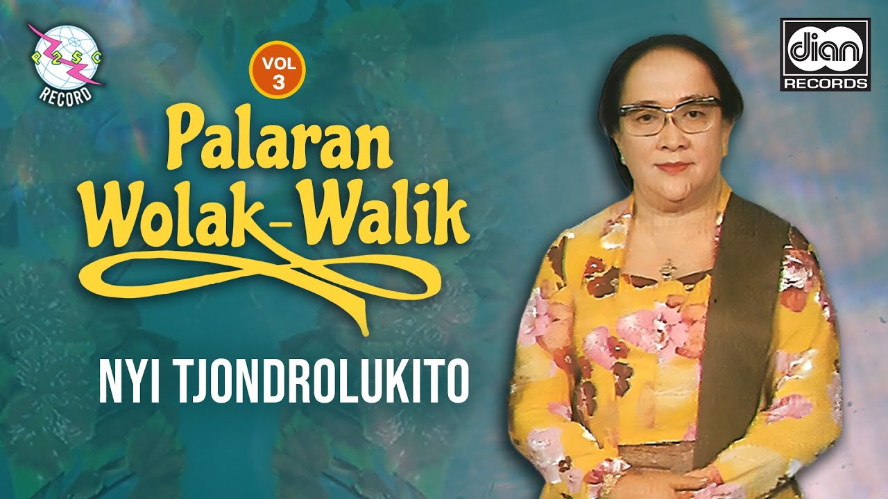 Nyi Tjondrolukito - Album Palaran Wolak Walik Vol 3 (Official Audio)