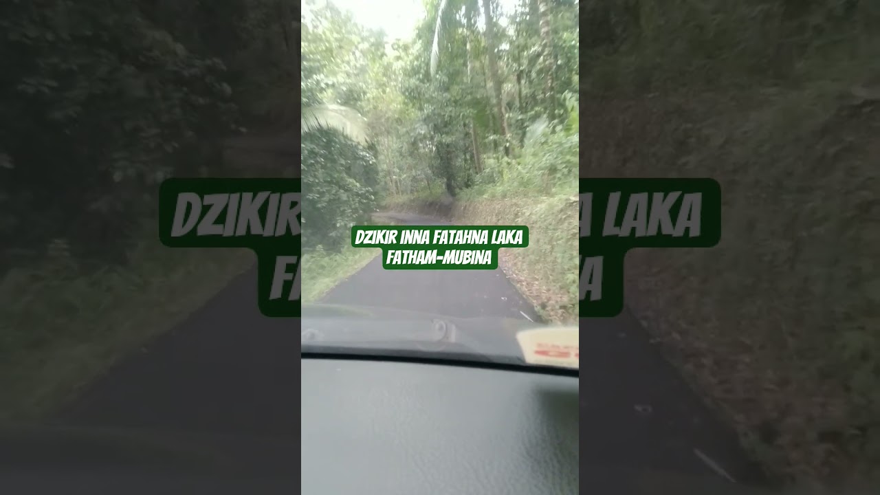 Dzikir: inna fatahna laka fatham-mubina