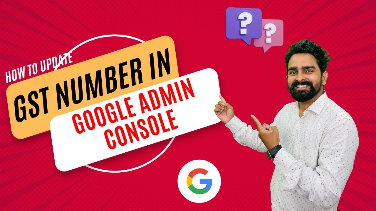 How To Update GST Number  In Google Admin Console 2022