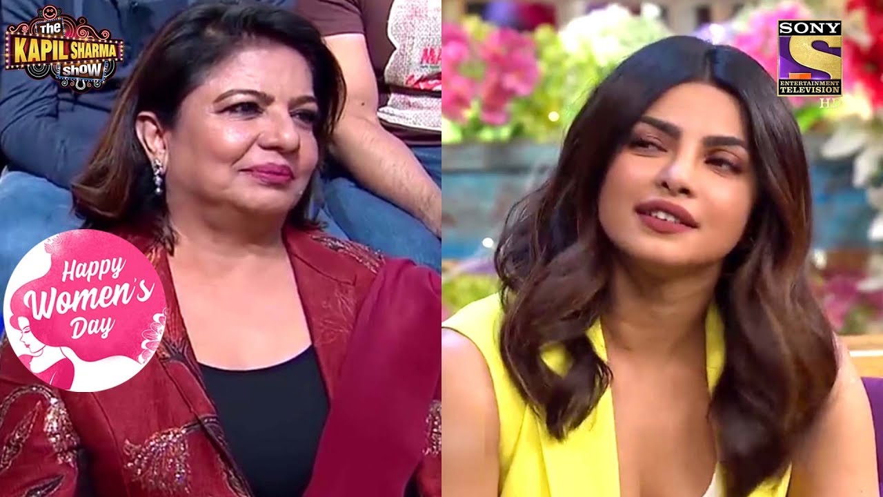 Priyanka Chopra Shares Her Journey - The Kapil Sharma Show - Women's Day Special | 2020