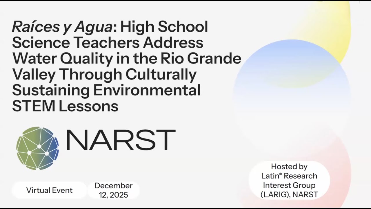 Raíces y Agua: High School Science Teachers Address Water Quality in the Rio Grande Valley