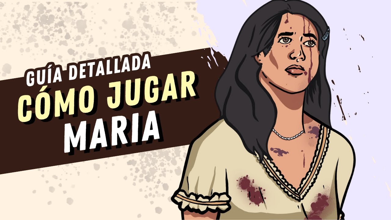 GU&Iacute;A en Espa&ntilde;ol C&Oacute;MO JUGAR Maria | Texas Chainsaw Massacre
