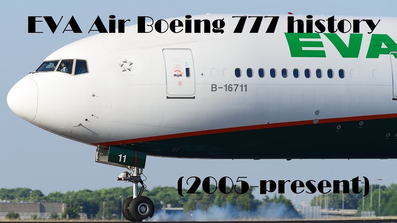 Fleet History - EVA Air Boeing 777 (2005-present)